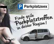 Parkplatztreff für unverbindliche erotische Treffen